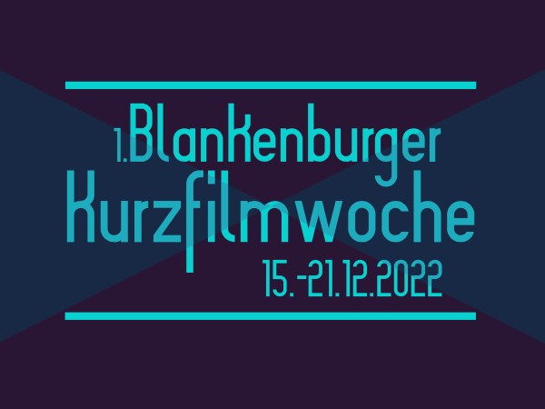 Die Blankenburger Kurzfilmwoche (c) Blankenburg blüht auf e.V.
